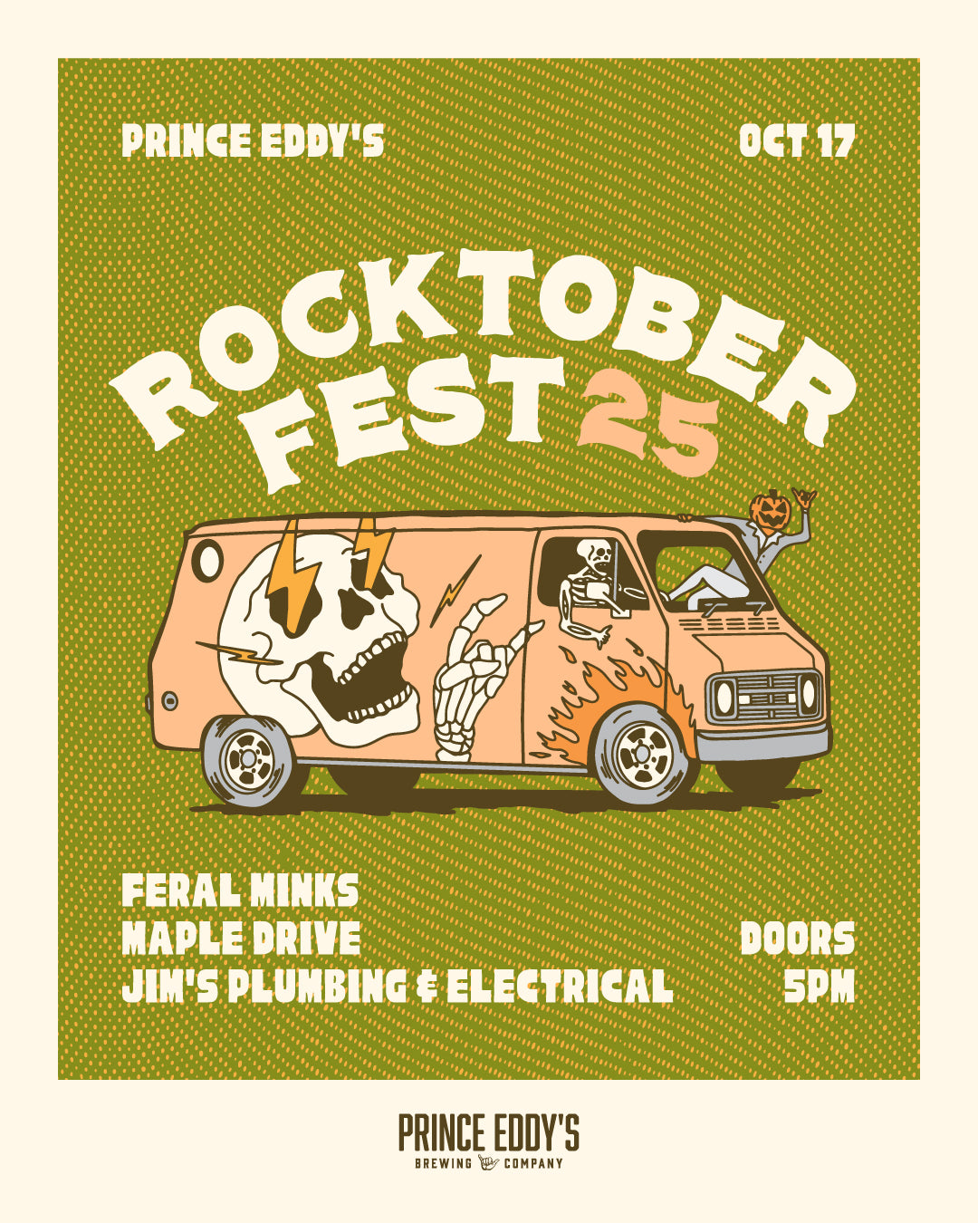 ROCKTOBER FEST 25 • Oct 17 — Feral Minks, Jim's Plumbing & Electrical, Maple Drive